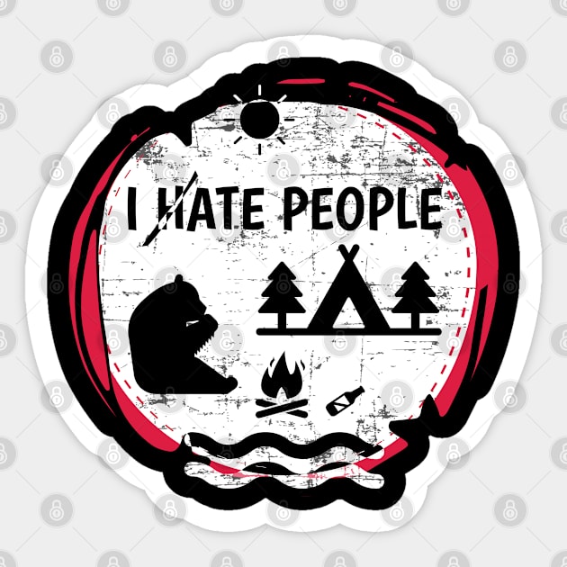 I Hate People Camping Shirts Sticker by sheepmerch